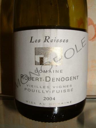 Les Reisses Vieilles Vignes 2004 de Robert Denogen